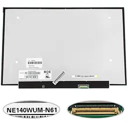 Матриця 14.0" NE140WUM-N61 (1920*1200 30pin(eDP IPS) LED SLIM (без планок та вушок) матові роз'єм праворуч внизу) для