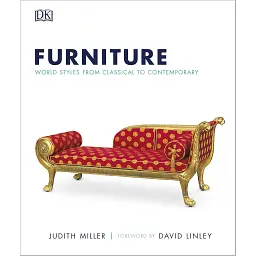 Furniture: World Styles from Classical to Contemporary - Джудіт Міллер