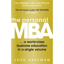 The Personal MBA - Джош Кауфман