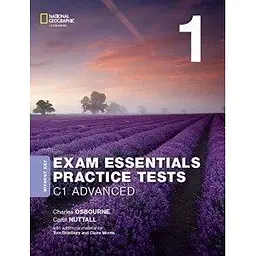 Exam Essentials: Cambridge C1 Advanced Practice Test 1 without key (2020)