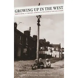 Growing Up In The West - Gordon M. Williams