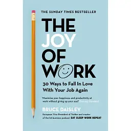 The Joy of Work - Брюс Дейслі