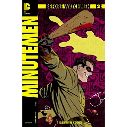 Before Watchmen. Minutemen #2A (2012) - Лен Вейн