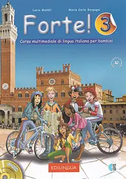 Forte! 3. Libro dello studente ed esercizi (A2) + CD audio