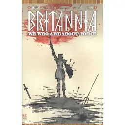 Britannia We Who Are About to Die (2017 Valiant) #2A - Пітер Мілліган