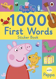 Peppa Pig. 1000 First Words. Sticker Book