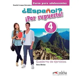 Espanol? Por supuesto! 4 (B1) Cuaderno de Ejercicios