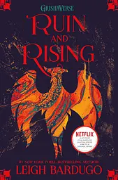 Ruin and Rising - Лі Бардуґо