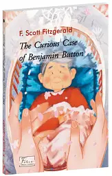 The Curious Case Of Benjamin Button - Френсіс Скотт Фіцджеральд - мініатюра 2