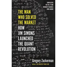 The Man Who Solved the Market - Грегорі Цукерман