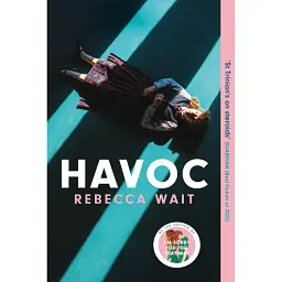 Havoc - Ребекка Уейт