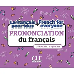 Le français pour tous A1/A2 Prononciation Livre + Audio téléchargeable -