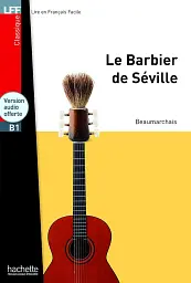 Le Barbier de Sуville. Livre B1 + CD audio MP3