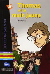 A2 Thomas et la Main jaune