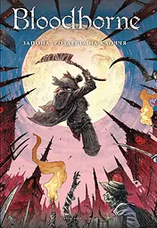 Bloodborne. Том 4. Запона, роздерта на клоччя