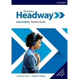 Headway. Intermediate. Teacher's Guide - Джон Сорс