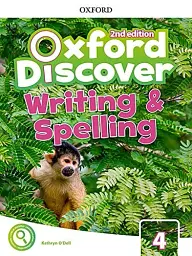Oxford Discover Second Edition 4 Writing and Spelling Book