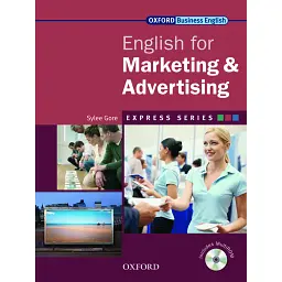 English for Marketing & Advertising. Student's Book - Сайлі Гор