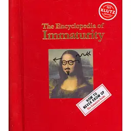 Encyclopedia of Immaturity -