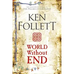 World Without End - Кен Фоллетт