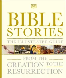 Bible Stories. The Illustrated Guide