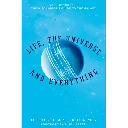 Hitchhiker's Guide Book 3. Life, the Universe and Everything - Адамс Дуґлас