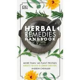 Herbal Remedies Handbook - Ендрю Шевал’є