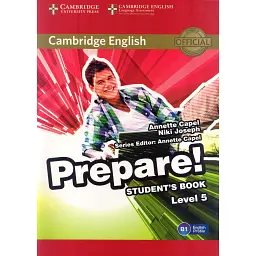 Cambridge English Prepare! Level 5. Student's Book - Аннет Капель