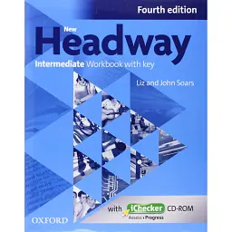 New Headway. Intermediate. Workbook with Key & Ichecker - Джон Соарс