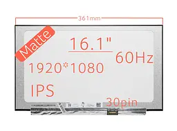 Матриця N161HCA-EA3 екран для ноутбука 16.1" IPS 60Hz 1920×1080, матова, 30pin, Slim, narrow border 361mm 300 cd/m2, 89/89/89/89, 1000:1, Slim, 16", 1920x1080, 30pin, матова, 60Hz