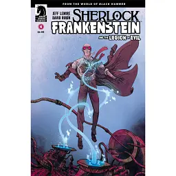 Sherlock Frankenstein and the Legion of Evil (2017 Dark Horse) #4A D - Джефф Лемір