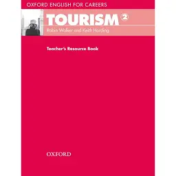Oxford English for Careers. Tourism 2. Teacher's Resource Book - Кіт Хардінг