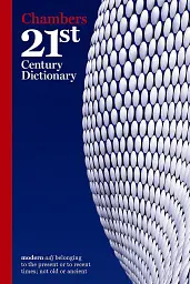 Chambers 21st Century Dictionary