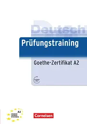 Prufungstraining DaF: Goethe-Zertifikat A2 als E-Book mit Audios online