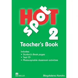 Hot Spot 2. Teacher's Book (+ Test CD) - Магдалена Кондро