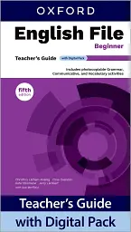 English File 5E Beginner Teacher's Guide with Digital Pack