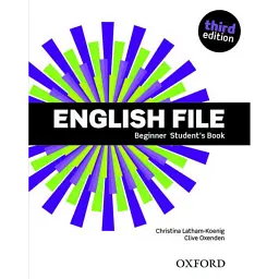 English File Beginner Student's Book - Клайв Оксенден