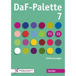 DaF-Palette 7: Umformungen C1-C2 - Петра Кальцас