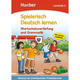 Spielerisch Deutsch Lernen. Lernstufe 3 - Беттіна Траст фон Агнес Гольвек