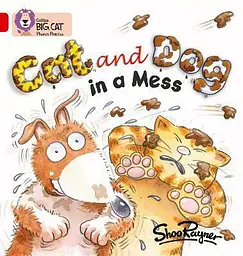 Big Cat Phonics 2A Cat and Dog in a Mess.
