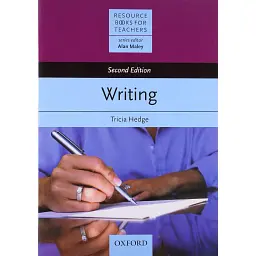 Writing. Resource Books for Teachers. Second Edition - Тріша Хедж