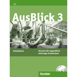 Ausblick: Arbeitsbuch 3 mit eingelegter Audio-CD - Anni Fischer-Mitziviris