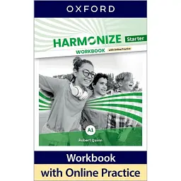 Harmonize. Starter A1. Workbook with Online Practice - Роберт Квінн