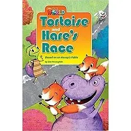 Our World Reader 3: Tortoise and Hare's Race