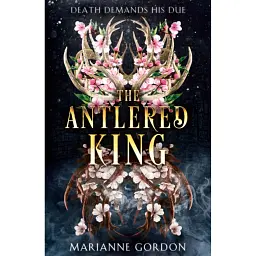The Antlered King. The Raven’s Trade. Book 2 - Меріенн Ґордон