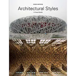 Architectural Styles. A Visual Guide - Оуен Хопкінс