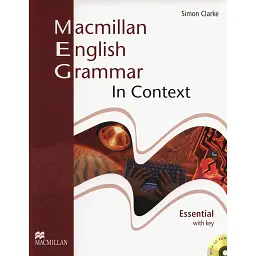 Macmillan English Grammar in Context Essential with Key - Саймон Кларк