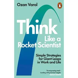 Think Like a Rocket Scientist - Озан Варол