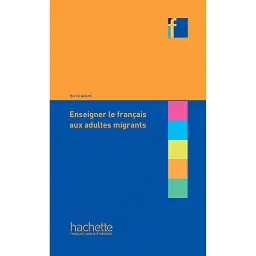 Collection F. Enseigner le francais aux adultes migrants - Ерве Адамі