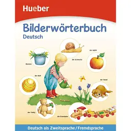 Bilderwörterbuch Deutsch für Kinder im Vor- und Grundschulalter -